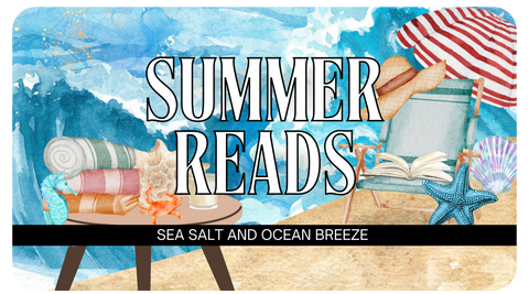 Summer Reads -Sea Salt and Ocean Breeze
