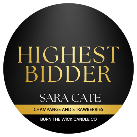 Sara Cate - Highest Bidder - Champagne and Strawberries