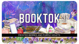Booktok - Frosted Berries and Purple Violets