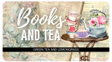 Books and Tea - Green Tea and Lemongrass